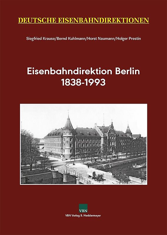 Eisenbahndirektion Berlin 1838–1993