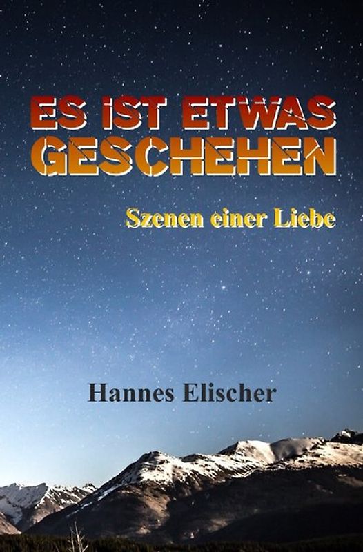 Es ist etwas geschehen