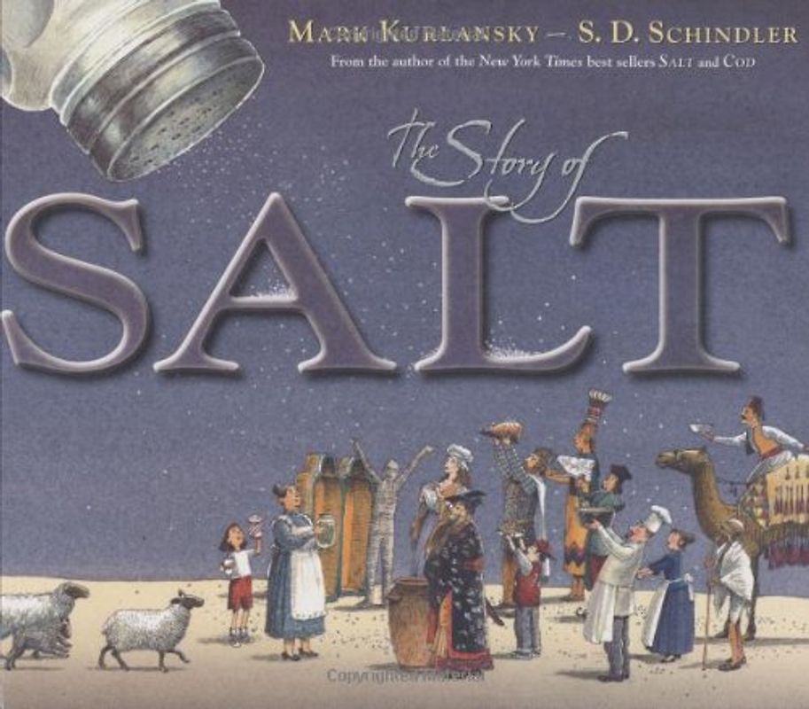 The Story of Salt - Kurlansky, Mark