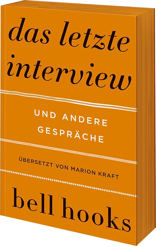 Das letzte Interview und andere Gespräche