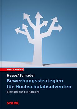 STARK Hesse/Schrader: Bewerbungsstrategien für Hochschulabsolventen