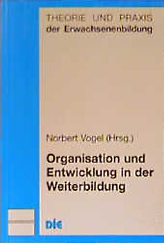 Organisation und Entwicklung in der Weiterbildung