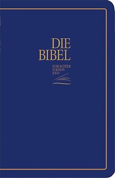 Die Bibel - Schlachter Version 2000