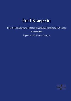 Über die Beeinflussung einfacher psychischer Vorgänge durch einige Arzneimittel