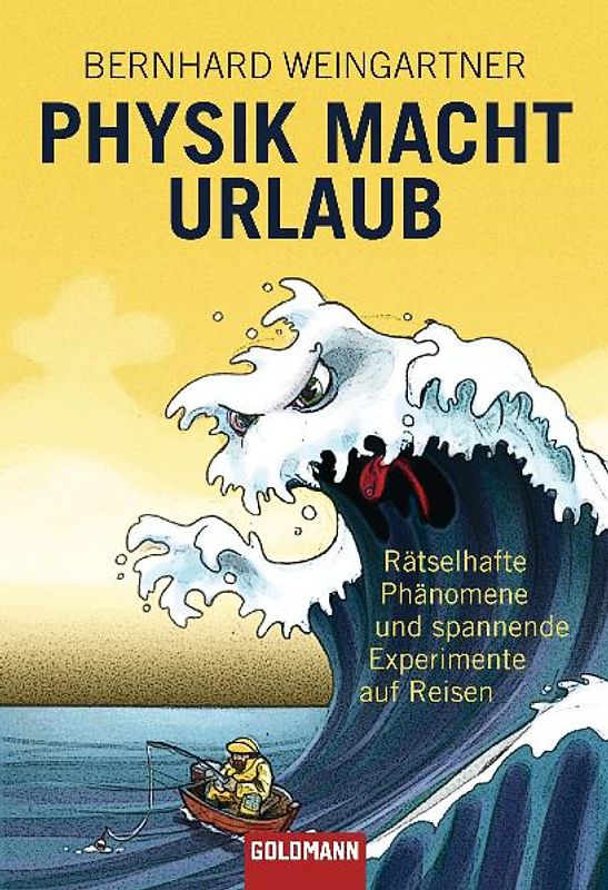 Physik macht Urlaub