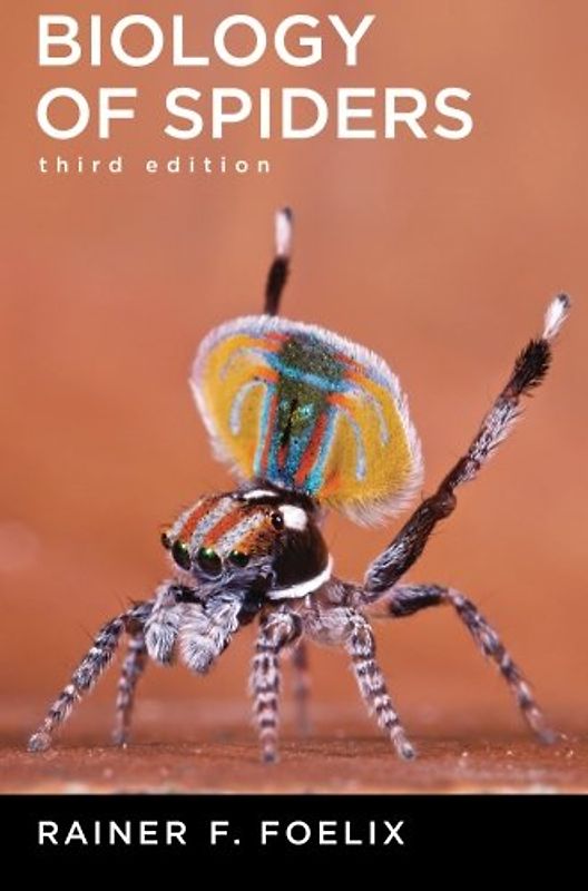 Biology of Spiders - Rainer F. Foelix