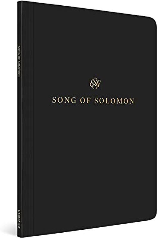 ESV Scripture Journal: Song of Solomon: Song of Solomon (Paperback)