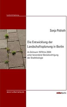 Die Entwicklung der Landschaftsplanung in Berlin