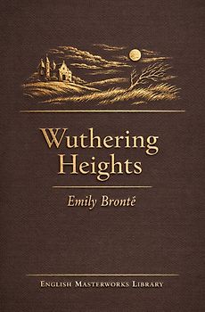 English Masterworks Library / Wuthering Heights