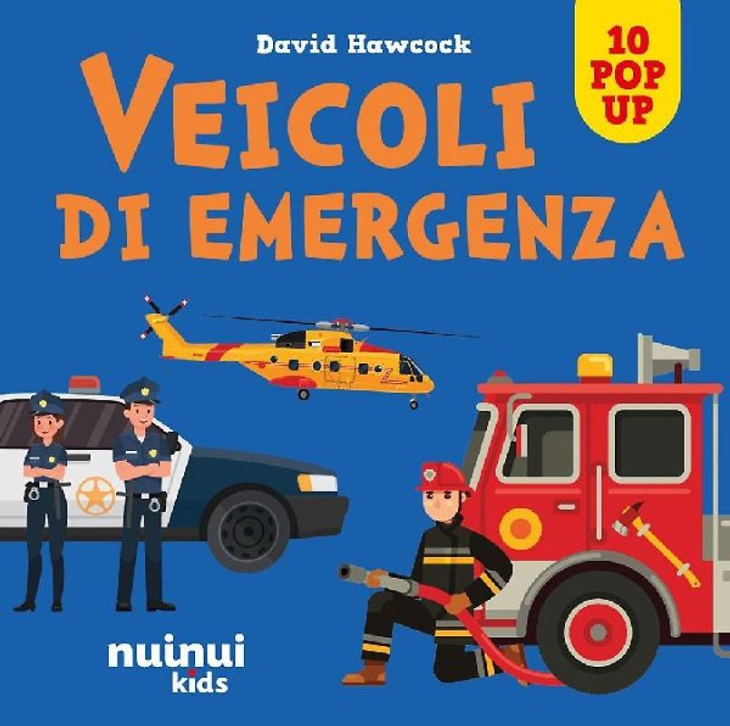 Veicoli di emergenza. Sorprendenti pop up