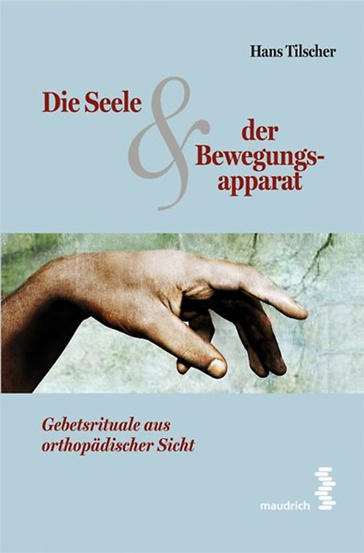 Die Seele & der Bewegungsapparat