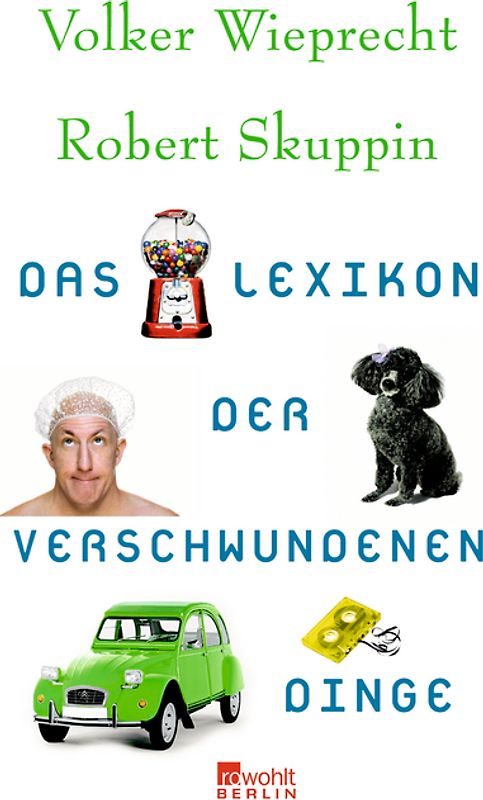 Das Lexikon der verschwundenen Dinge