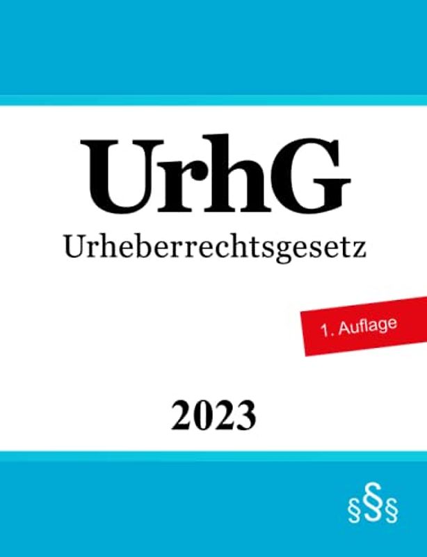 Urheberrechtsgesetz UrhG