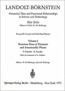 Structure Data of Elements and Intermetallic Phases / Strukturdaten der Elemente und intermetallischen Phasen