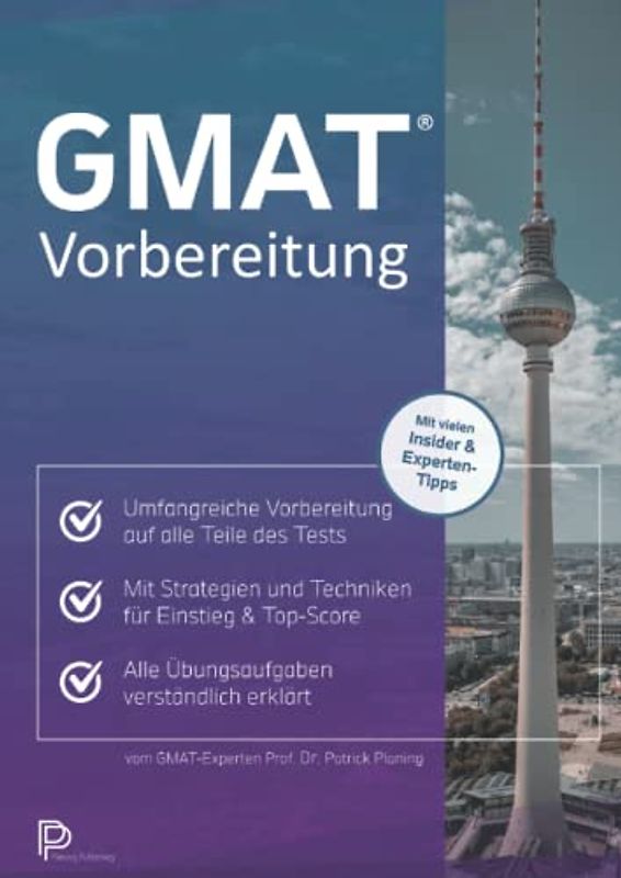GMAT Vorbereitung: Strategien und Techniken für den Einstieg bis zur Top-Score