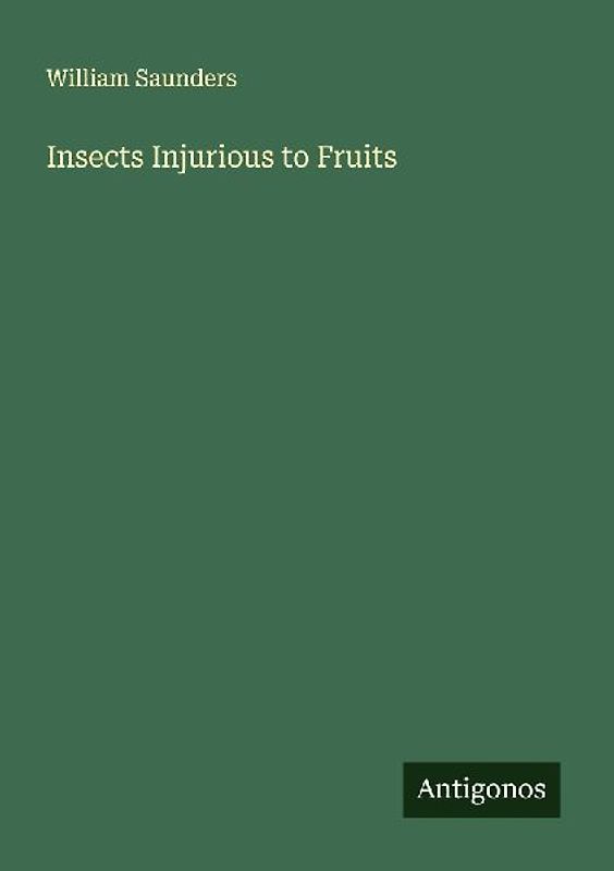 Insects Injurious to Fruits