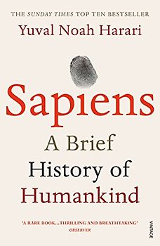 Sapiens: A Brief History of Humankind - Harari, Yuval Noah