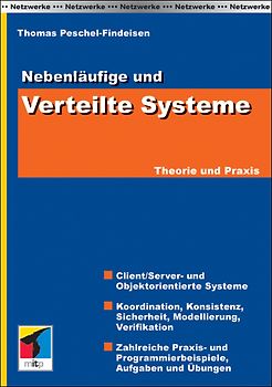 Nebenläufige und Verteilte Systeme. Theorie und Praxis