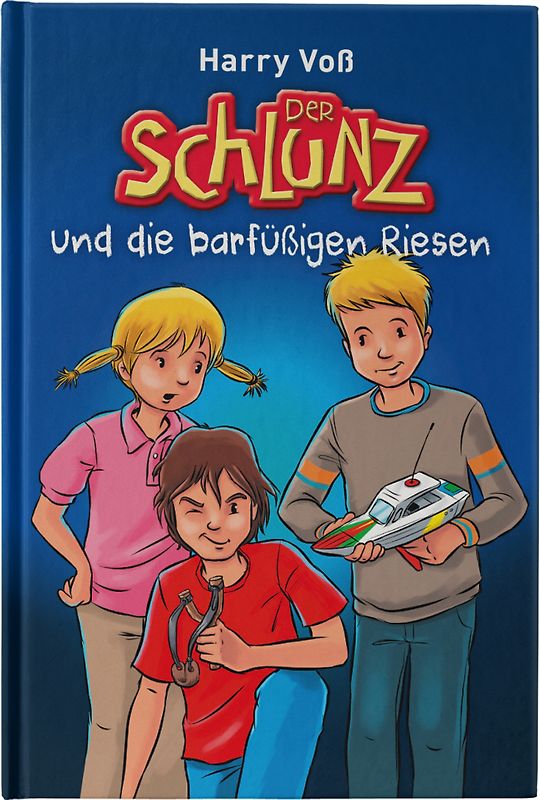 Der Schlunz und die barfüßigen Riesen