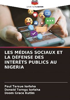 LES MÉDIAS SOCIAUX ET LA DÉFENSE DES INTÉRÊTS PUBLICS AU NIGERIA