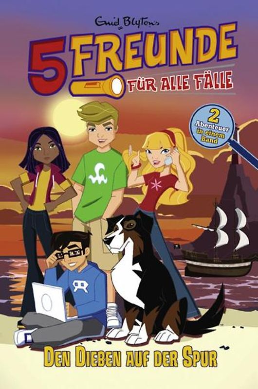 Fünf Freunde für alle Fälle. Band 1: Den Dieben auf der Spur