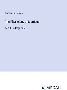 The Physiology of Marriage