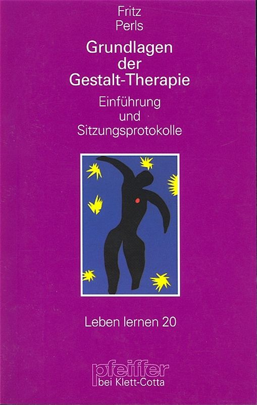 Grundlagen der Gestalt-Therapie