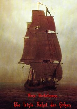 Die letzte Fahrt der Orkan