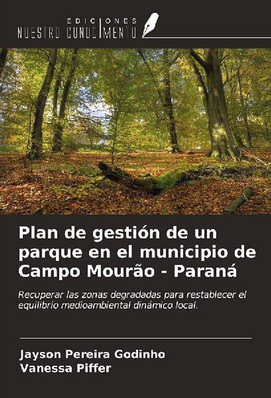 Plan de gestión de un parque en el municipio de Campo Mourão - Paraná