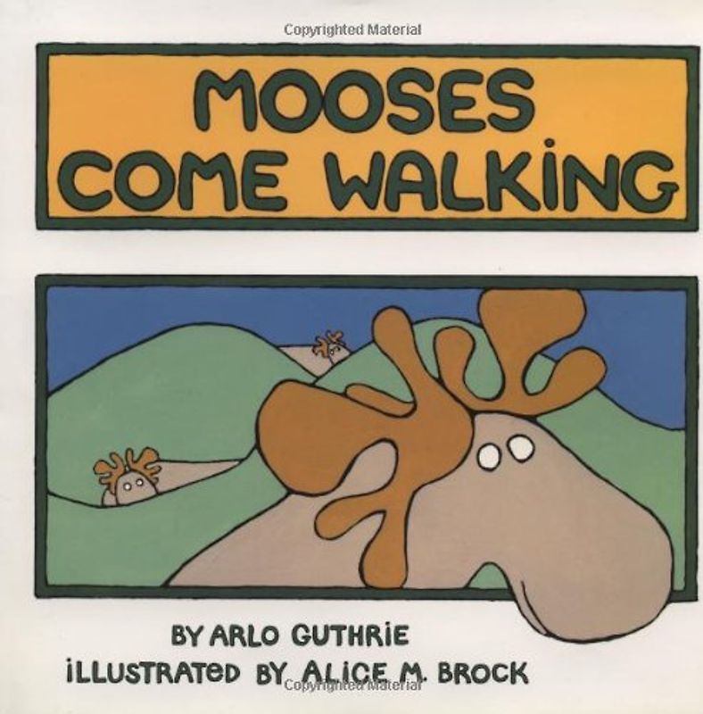 Mooses Come Walking