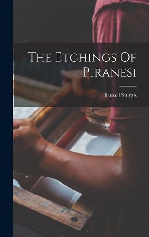 The Etchings Of Piranesi