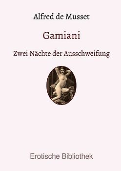 Erotische Bibliothek / Gamiani