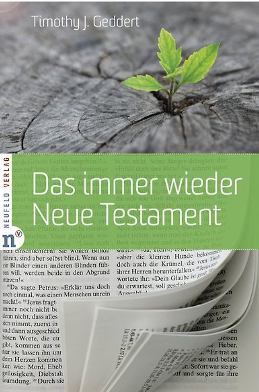 Das immer wieder Neue Testament
