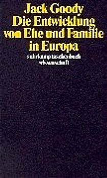 Die Entwicklung von Ehe und Familie in Europa