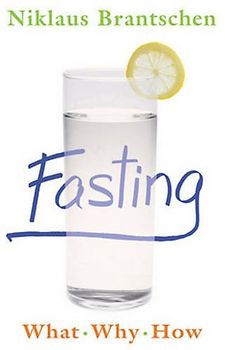 Fasting: What • Why • How