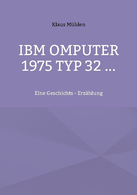 IBM - Computer 1975 Typ 32 ...