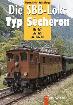 Die SBB-Loks Typ Sécheron