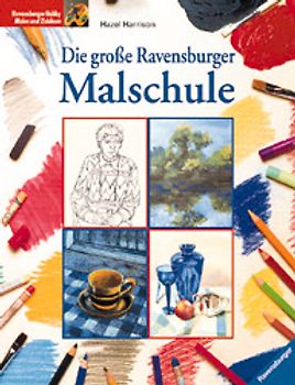 Die grosse Ravensburger Malschule