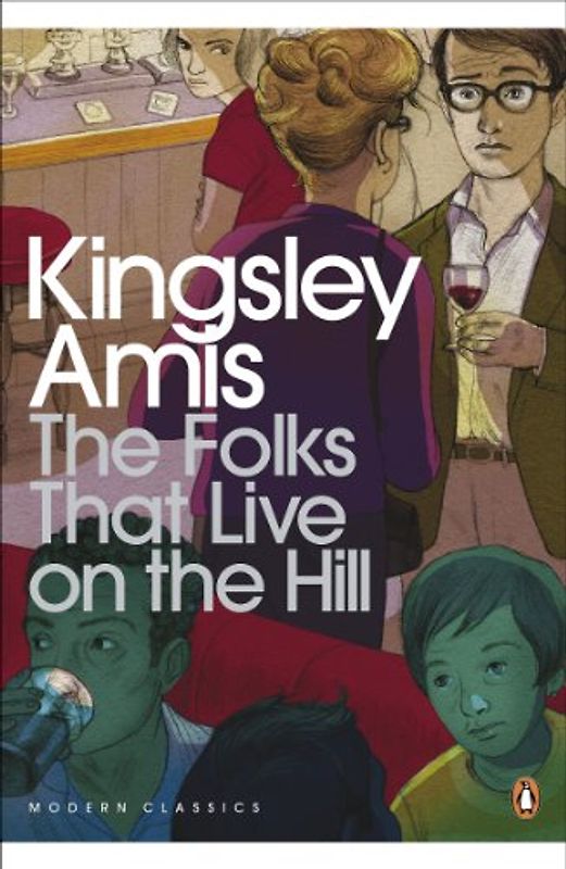 The Folks That Live On The Hill (Penguin Modern Classics)