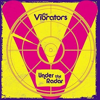 Vibrators - Under the Radar