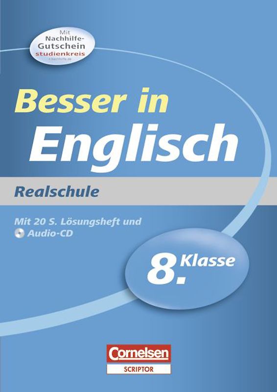 Besser in der Sekundarstufe I - Realschule / 8. Schuljahr - Übungsbuch mit separatem Lösungsheft (20 S.) und Hör-CD
