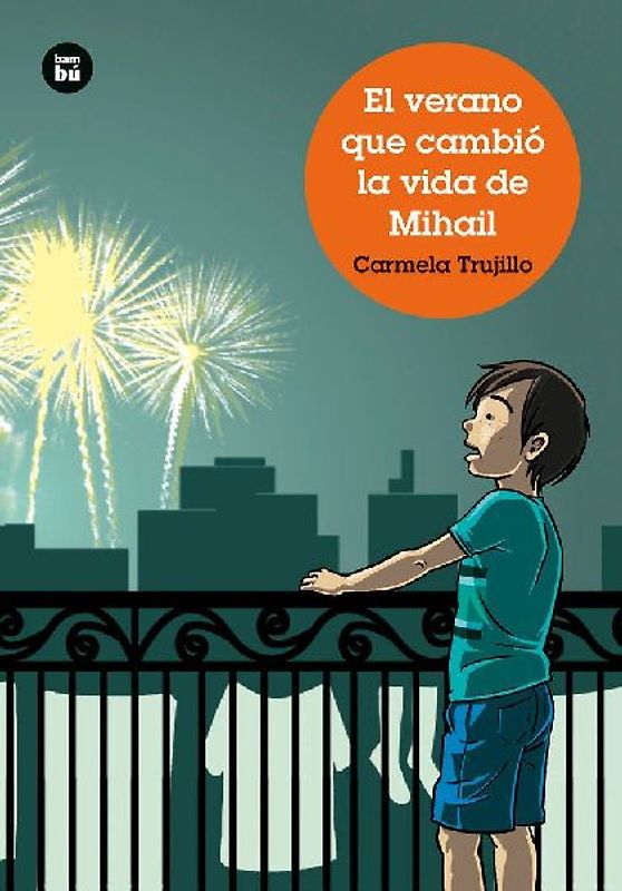 El Verano Que Cambió La Vida de Mihail / The Summer That Changed Mihail's Life