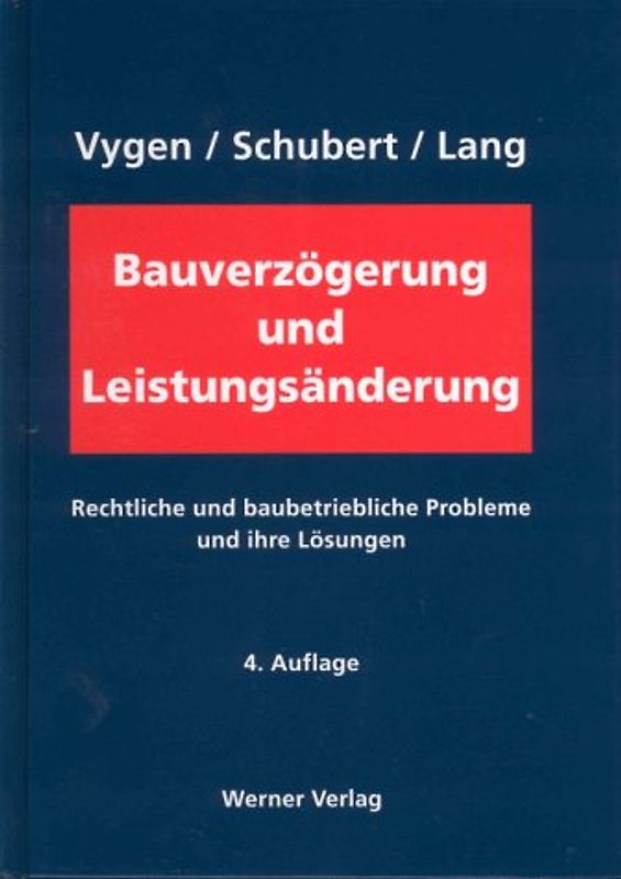 Bauverzögerung und Leistungsänderung