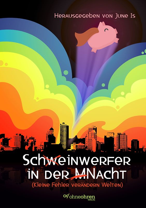 Schw̶einwerfer in der M̶Nacht