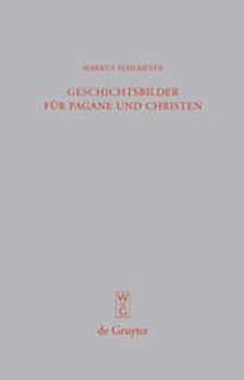 Geschichtsbilder für Pagane und Christen