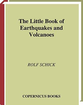 The Little Book of Earthquakes and Volcanoes