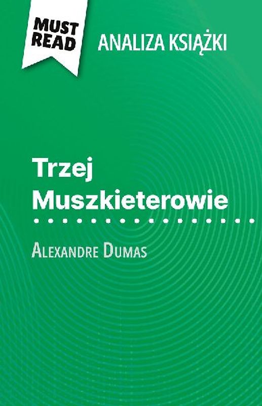 Trzej Muszkieterowie ksi¿¿ka Alexandre Dumas (Analiza ksi¿¿ki)