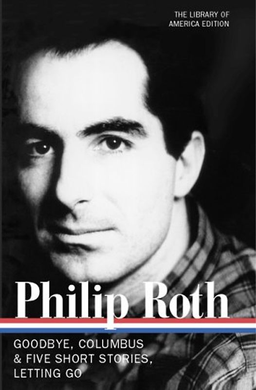 Philip Roth: Novels and Stories 1959-1962 (Library of America) - Philip Roth