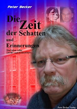 Die Zeit der Schatten und Erinnerungen