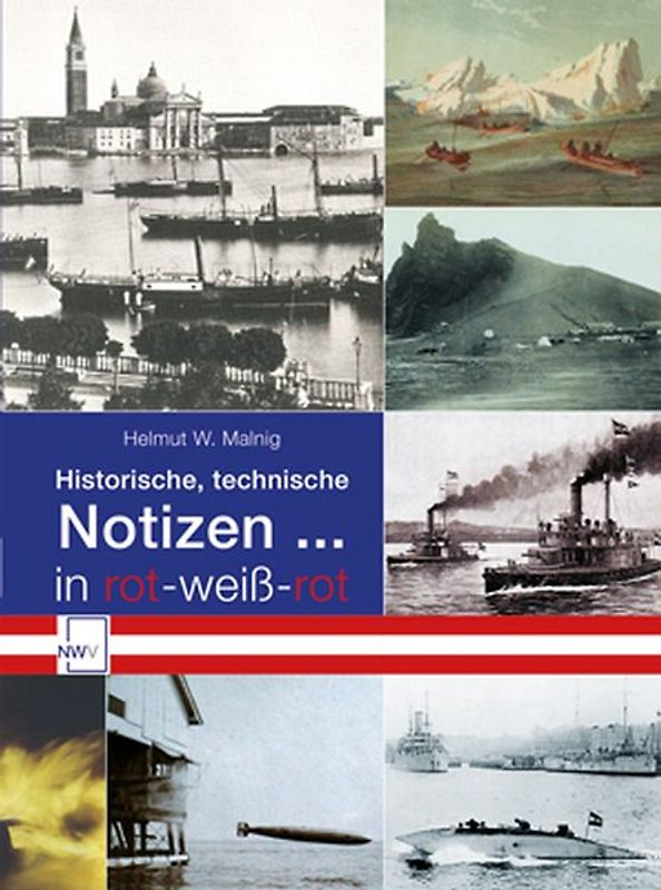 Historische, technische Notizen ...